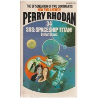 Perry Rhodan. 34. SOS. Spaceship Titan