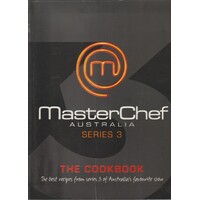 MasterChef Australia. The Cookbook (Series 3)