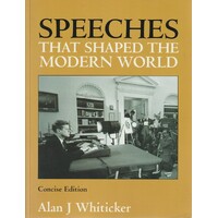 Speeches That Shaped The Modern World
