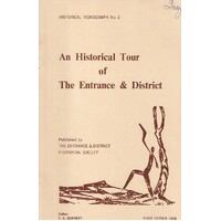 An Historical Tour Of The Entrance And District