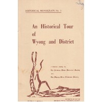 An Historical Tour Of Wyong And District