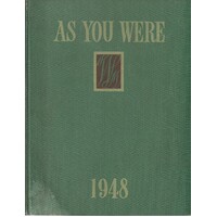 As You Were With The Australian Services At Home And Overseas From 1788 To 1948