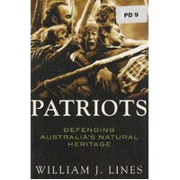 Patriots. Defending Australia's Natural Heritage