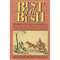 Best Of The Bush. Stories Of Old Australia