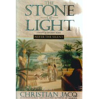 The Stone Of Light. Nefer The Silent
