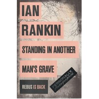 Standing In Another Man's Grave