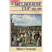 The Melbourne Cup 1861-1982