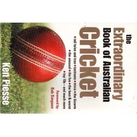The Extraordinary Book of Australian Cricket