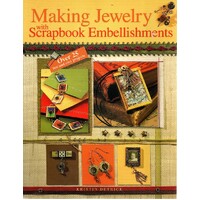 Making Jewelry With Scrapbook Embellishments