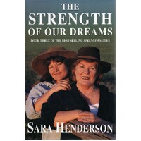 The Strength Of Our Dreams. Book Three