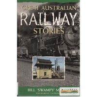 Great Australian Railway Stories