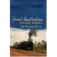 Great Australian Railway Stories