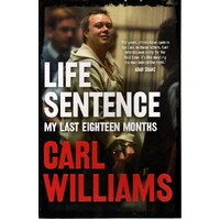 Life Sentence. My Last Eighteen Months