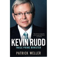 Kevin Rudd. Twice Prime Minister
