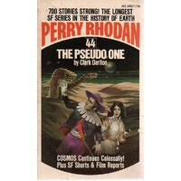 Perry Rhodan. 44. The Pseudo One