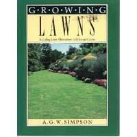 Growing Lawns. Including Lawn Alternatives And Ground Covers