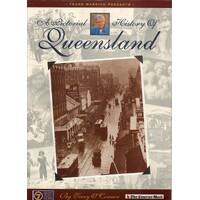 A Pictorial History Of Queensland