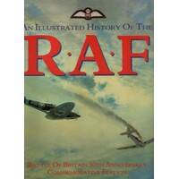An Illustrated History Of The R. A. F. Battle Of Britain 50th Anniversary Commemorative Edition