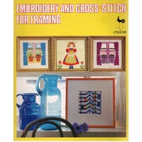 Embroidery And Cross Stitch For Framing