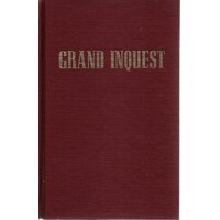 Grand Inquest. The Story of Congressional Investigations