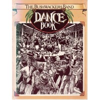 The Bushwackers Band Dance Book