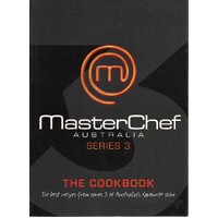 MasterChef Australia. The Cookbook (Series 3)
