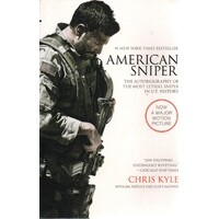 American Sniper. The Autobiography Of The Most Lethal Sniper In U.S. History