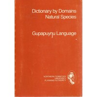 Dictionary By Domains Natural Species. Gupapuynu Language