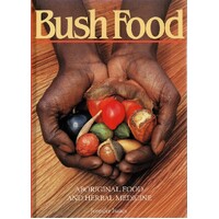 Bush Food. Aboriginal Food And Herbal Medicine