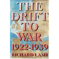 The Drift To War 1922-1939