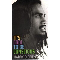 It's Cool To Be Conscious