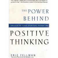 The Power Behind Positive Thinking