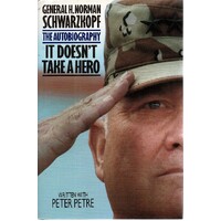It Doesn't Take A Hero. The Autobiography