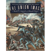 The Union Image. Popular Prints Of The Civil War North