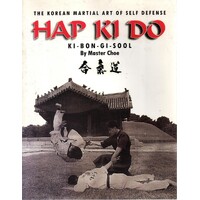 Hap Ki Do. The Korean Art Of Self Defense