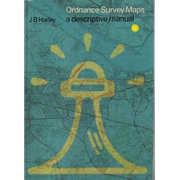 Ordnance Survey Maps. A Descriptive Manual