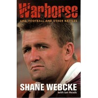 Warhorse. Life, Football And Other Battles