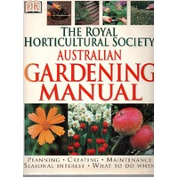 The Royal Horticultural Society Australian Gardening Manual