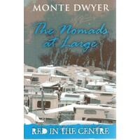 Red In The Centre. The Nomads At Large