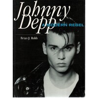 Johnny Depp. A Modern Rebel
