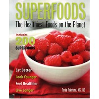 Superfoods. The Healthiest Foods On The Planet