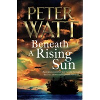 Beneath A Rising Sun