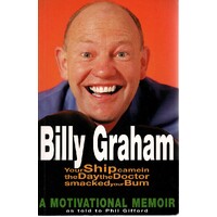 Billy Graham. A Motivational Memoir