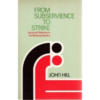 From Subservience To Strike