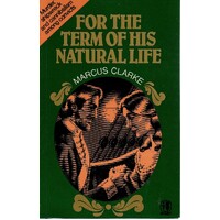 For The Term Of His Natural Life