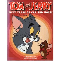 Tom And Jerry. 50 Years Of Cat And Mouse