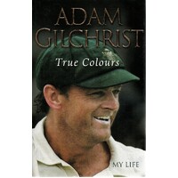 True Colours. My Life