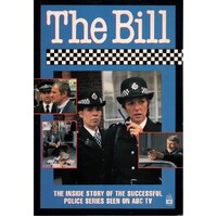 The Bill. The Inside Story Of The Successful Police Series Seen On ABC TV