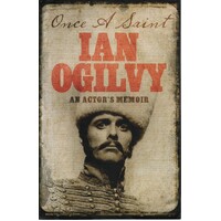 Once A Saint. An Actor's Memoir