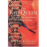The Red Queen. Sex And The Evolution Of Human Nature